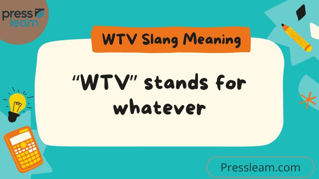 WTV Slang Meaning (Urban Usage)