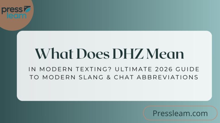 What Does DHZ Mean in Modern Texting