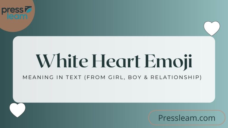 White Heart Emoji Meaning in Text