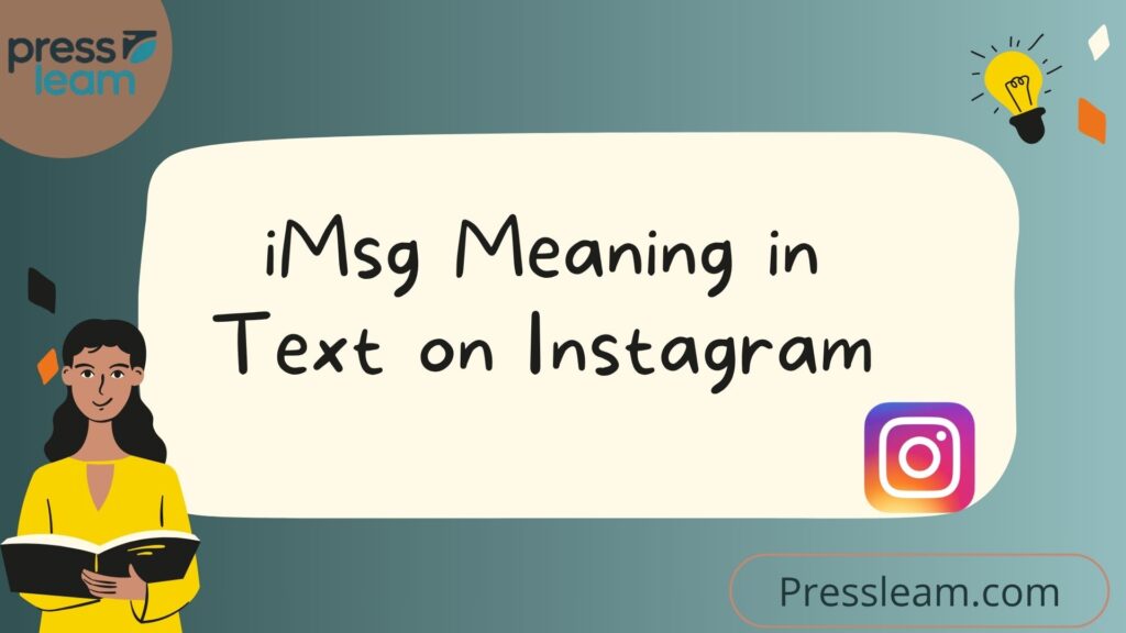 iMsg Meaning in Text on Instagram