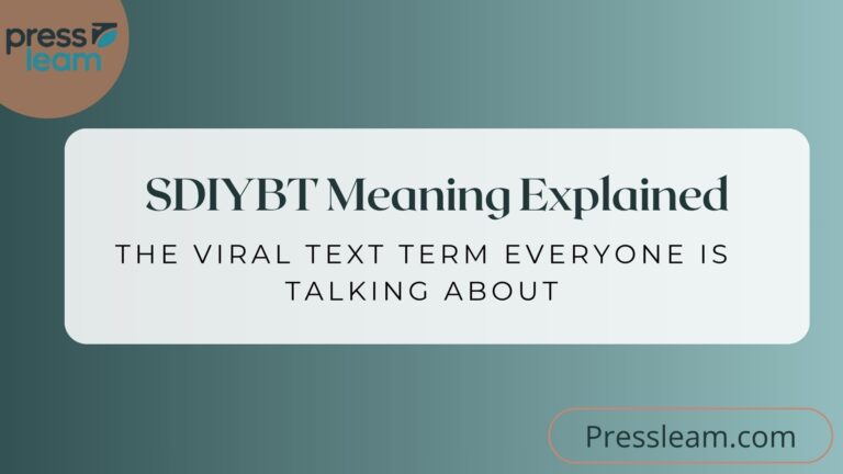 SDIYBT Meaning Explained: The Viral Text Term Everyone Is Talking About