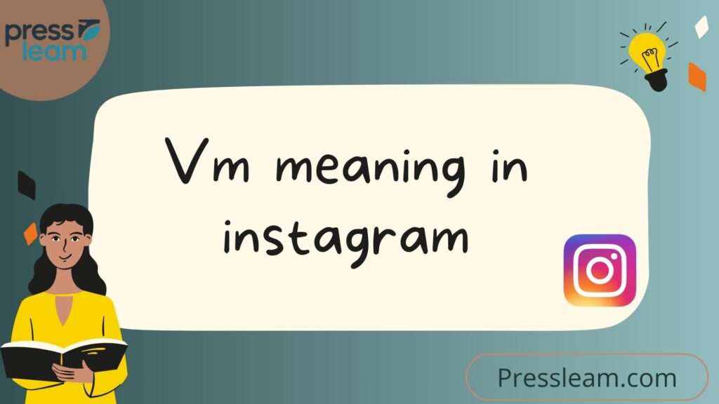 Vm meaning in instagram