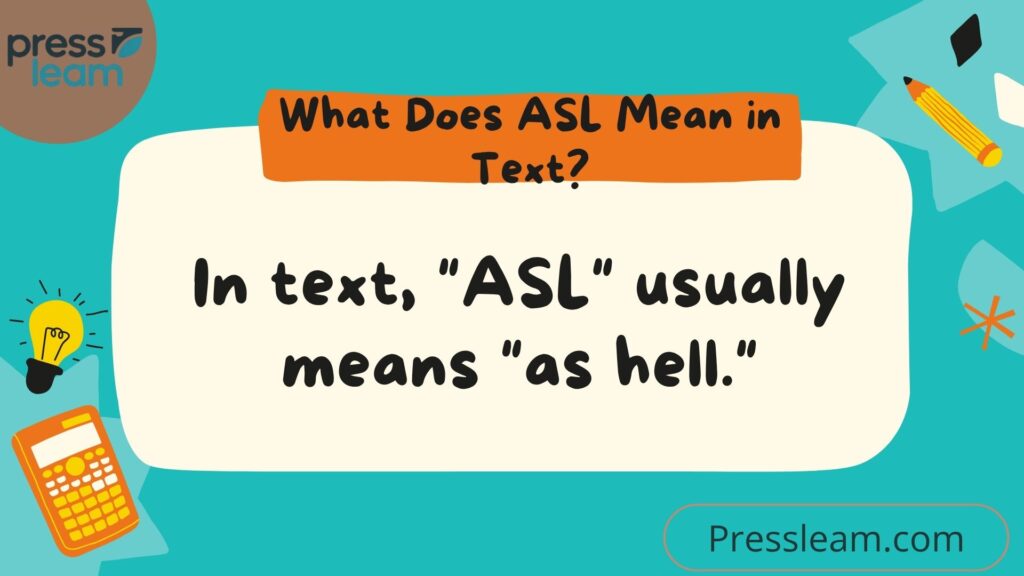 What Does ASL Mean in Text