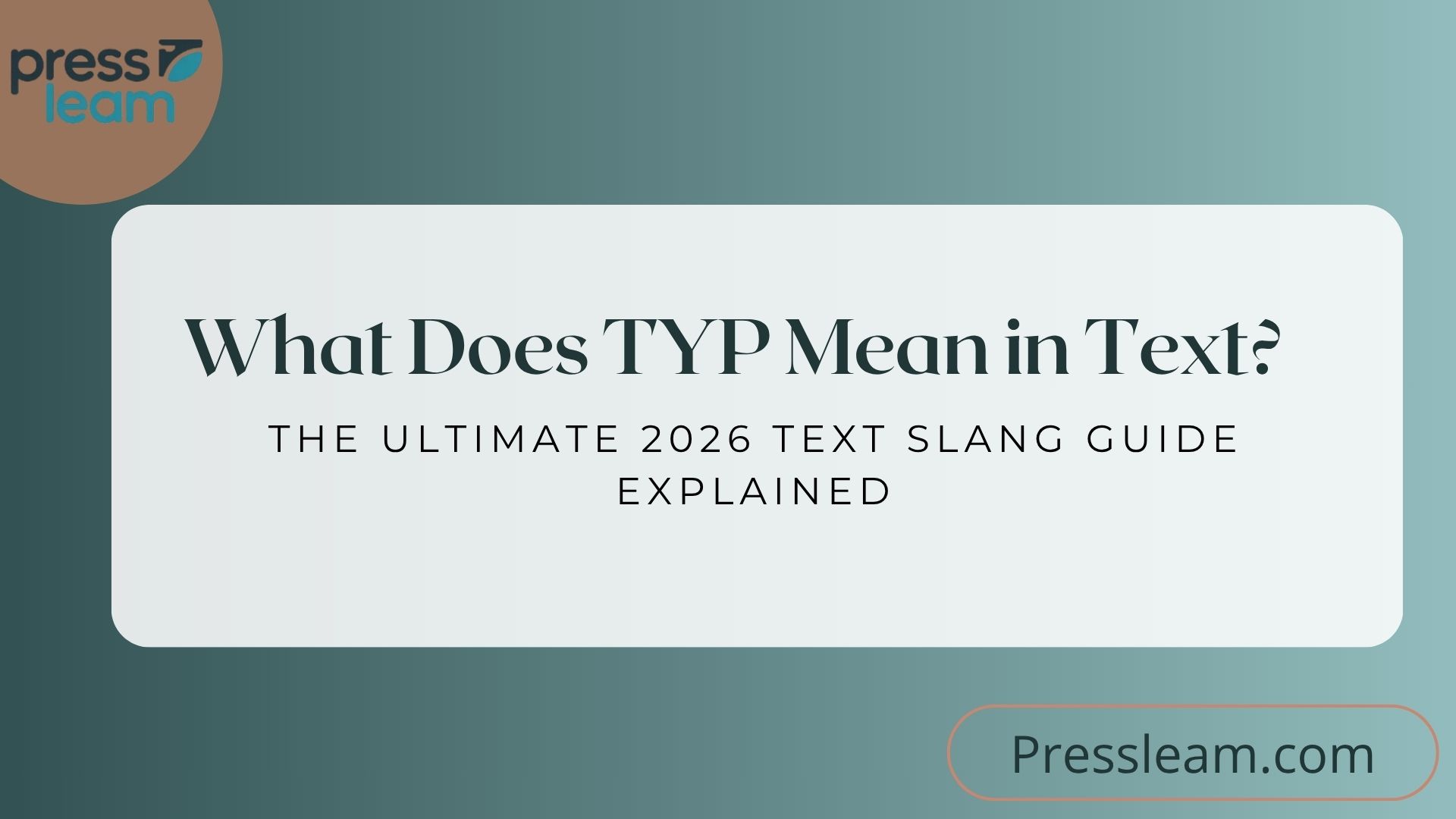 What Does TYP Mean in Text