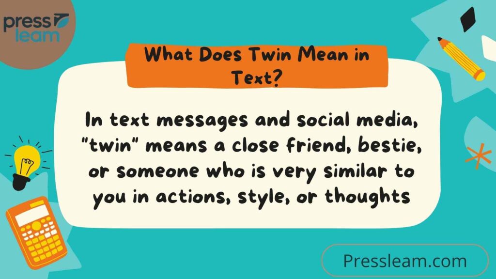 What Does Twin Mean in Text (1)