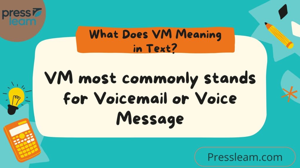 What Does VM Meaning in Text
