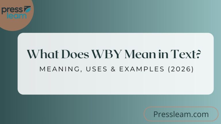 WBY Mean in Text