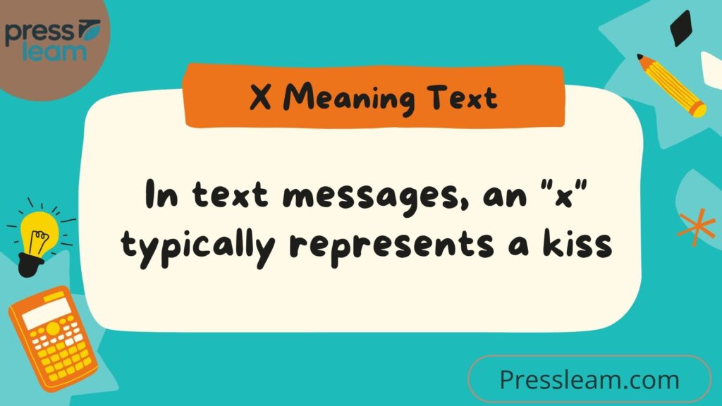 X Meaning Text