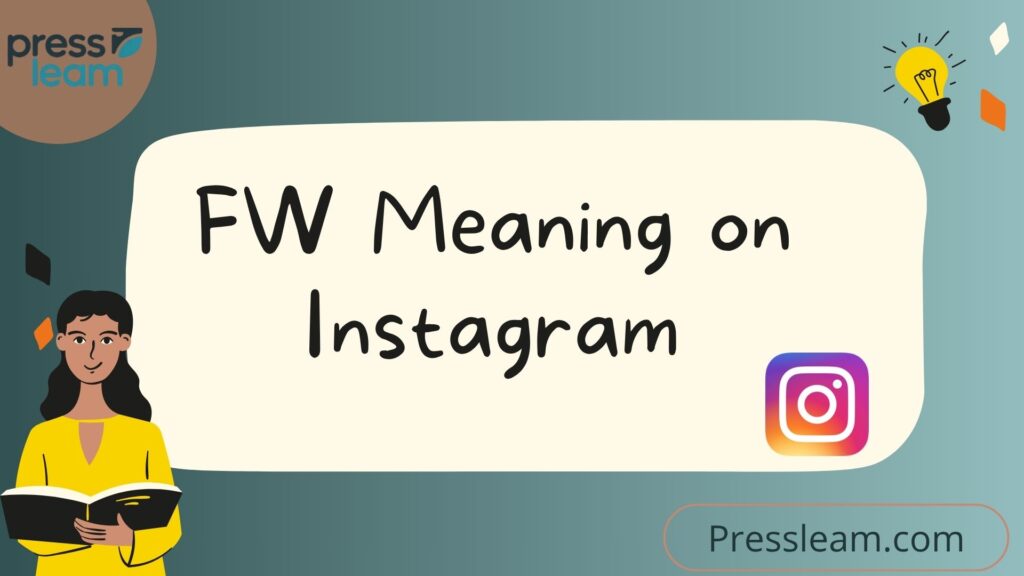 FW Meaning on Instagram