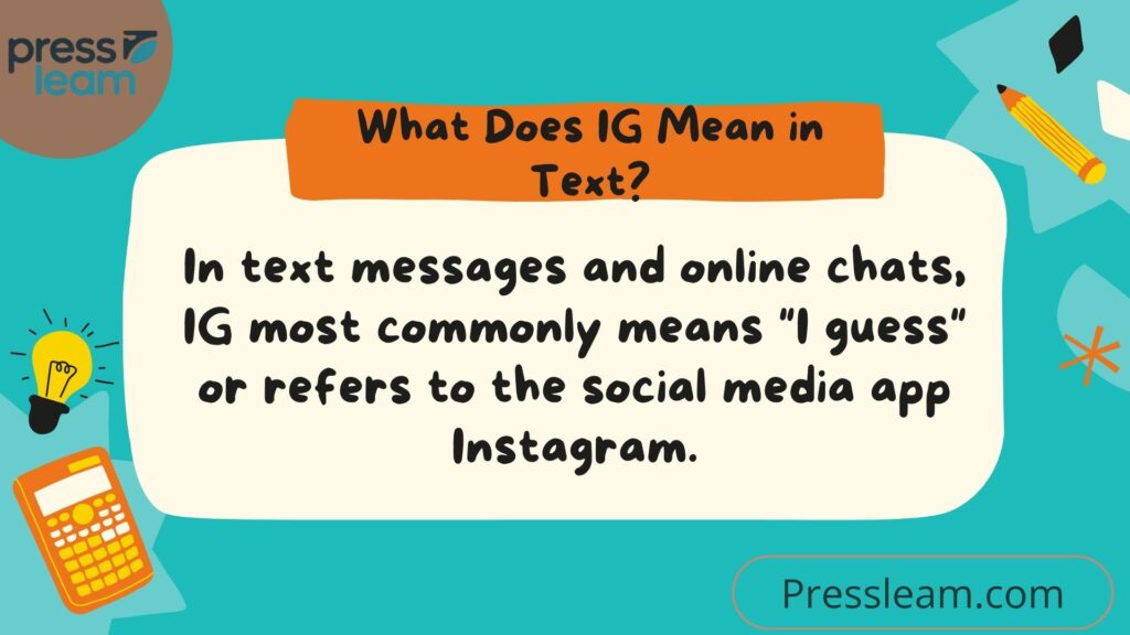 What Does IG Mean in Text